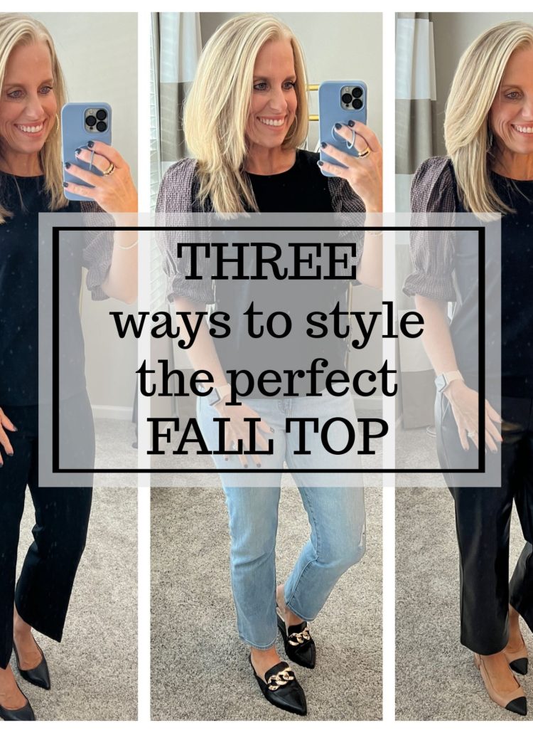 THREE WAYS TO STYLE THE PERFECT FALL TOP