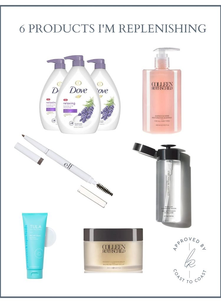 6 products I'm replenishing